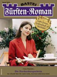 Icon image Fürsten-Roman 2630: Die Hochzeitsreporterin
