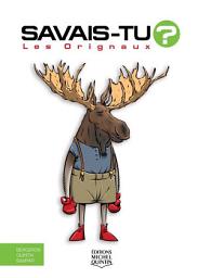 Icon image Savais-tu? - En couleurs 77 - Les Orignaux
