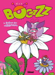 Icon image Bogzzz - Tome 02: La Saisons des zzzamours