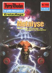 Icon image Perry Rhodan 1522: Metalyse: Perry Rhodan-Zyklus "Die Linguiden"