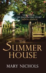 Icon image The Summer House: The moving and heartwarming family story