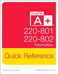 Icon image CompTIA A+ Quick Reference (220-801 and 220-802): Edition 3