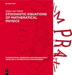 Icon image Stochastic Equations of Mathematical Physics
