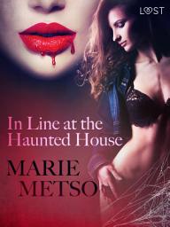 Icon image In Line at the Haunted House - Erotic Short Story