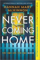Icon image Never Coming Home: A Novel
