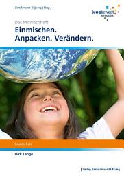 Icon image Einmischen. Anpacken. Verändern: Ein Arbeitsheft für die Grundschule - Das Mitmachheft
