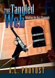Icon image The Tangled Web: Retaking the Nazi Diamonds