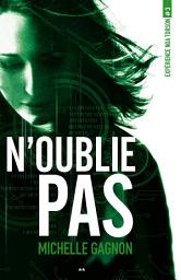 Icon image N’oublie pas: Expérience Noa Torson - Tome 3