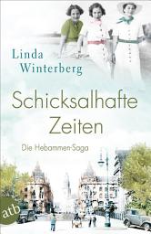 Icon image Schicksalhafte Zeiten: Roman, Ausgabe 3