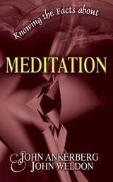 Icon image Knowing the Facts about Meditation