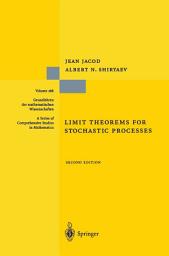 Icon image Limit Theorems for Stochastic Processes: Edition 2