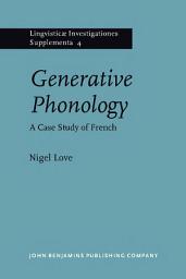 Icon image Generative Phonology: A Case Study from French