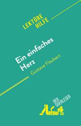 Icon image Ein einfaches Herz: von Gustave Flaubert