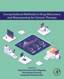 Icon image Computational Methods in Drug Discovery and Repurposing for Cancer Therapy