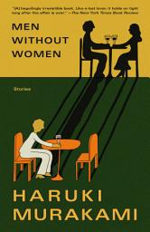 Icon image Men Without Women: Stories