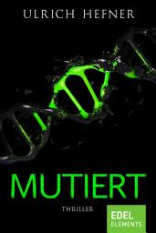 Icon image Mutiert: Thriller