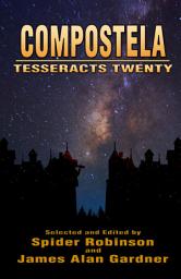 Icon image Compostela (Tesseracts Twenty)