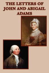 Icon image The Letters of John and Abigail Adams