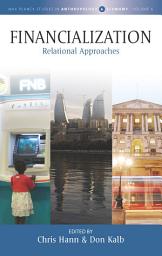 Icon image Financialization: Relational Approaches