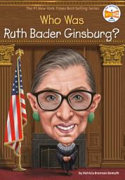 Icon image Who Was Ruth Bader Ginsburg?