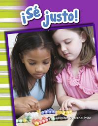 Icon image ¡Sé justo!: Read-Along eBook