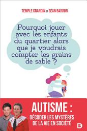 Icon image Autisme : Décoder les mystères de la vie en société