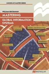 Icon image Mastering Global Information Systems