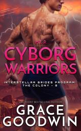 Icon image Her Cyborg Warriors