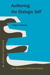 Icon image Authoring the Dialogic Self: Gender, agency and language practices