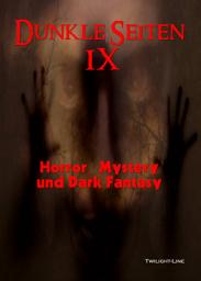 Icon image Dunkle Seiten IX: Horror, Mystery und Dark Fantasy