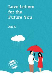 Icon image Love Letters for the Future You (New Edition)
