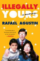 Icon image Illegally Yours: A Memoir