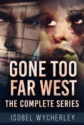 Icon image Gone Too Far West - The Complete Series