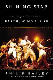 Icon image Shining Star: Braving the Elements of Earth, Wind & Fire
