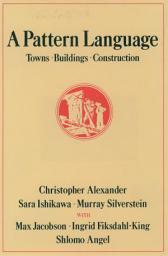 Icon image A Pattern Language: Towns, Buildings, Construction