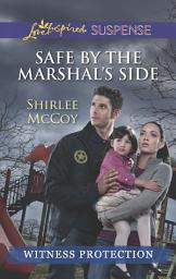 Icon image Safe by the Marshal's Side: Faith in the Face of Crime