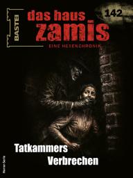 Icon image Das Haus Zamis 142: Tatkammers Verbrechen