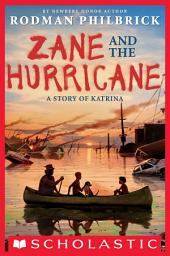 Icon image Zane and the Hurricane: A Story of Katrina