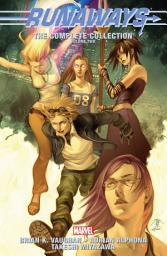 Icon image Runaways: The Complete Collection Volume 2