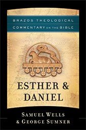Icon image Esther & Daniel (Brazos Theological Commentary on the Bible)