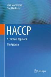 Icon image HACCP: A Practical Approach, Edition 3