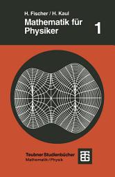 Icon image Mathematik für Physiker: Grundkurs, Ausgabe 2