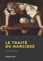 Icon image Le Traité du Narcisse