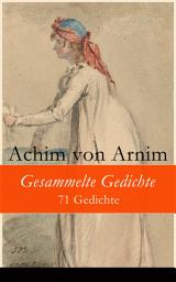 Icon image Gesammelte Gedichte - 71 Gedichte