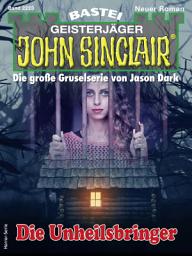 Icon image John Sinclair 2223: Die Unheilsbringer