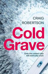 Icon image Cold Grave: the shocking thriller from the Sunday Times bestselling author