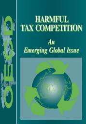 Icon image Harmful Tax Competition An Emerging Global Issue: An Emerging Global Issue