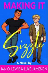 Icon image Making It Sizzle: A Gay Romance