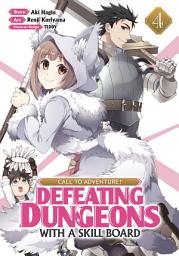 Icon image CALL TO ADVENTURE! Defeating Dungeons with a Skill Board (Manga)
