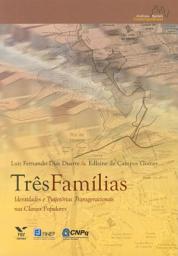 Icon image Três famílias: identidades e trajetórias transgeracionais nas classes populares